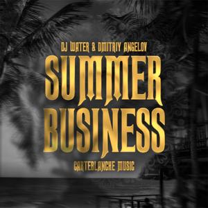 Summer Business (Explicit)