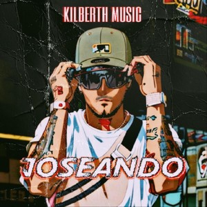 Joseando (Explicit)