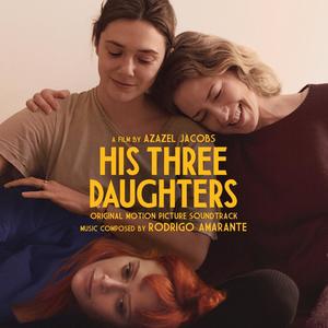 His Three Daughters (Original Motion Picture Soundtrack)