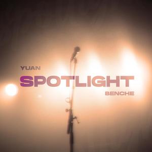 SPOTLIGHT (feat. BENCHE) (Explicit)