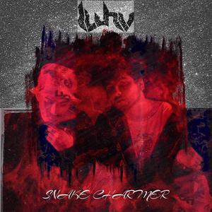 Snakecharmer (Explicit)