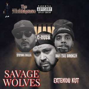 Savage Wolves (Extendo Kut Remix|Explicit)