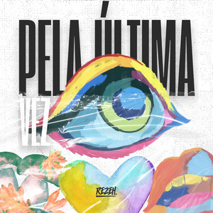 PELA ÚLTIMA VEZ (Explicit)