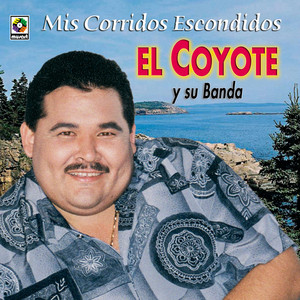 Mis Corridos Escondidos