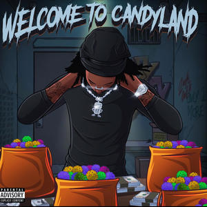 Welcome To CandyLand (Explicit)