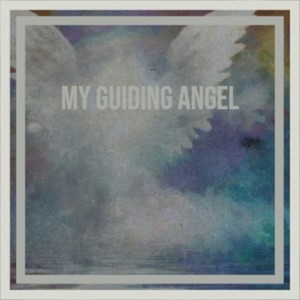 My Guiding Angel