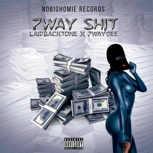 7way **** (feat. 7waygee) (Explicit)