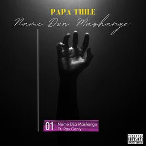 Ṅame Dza Mashango (feat. Ras Canly)