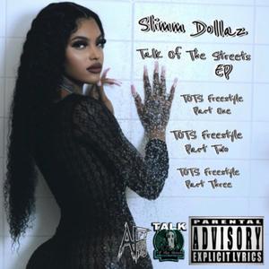 Slimm Dollaz | Talk Of The Streets EP (Explicit)