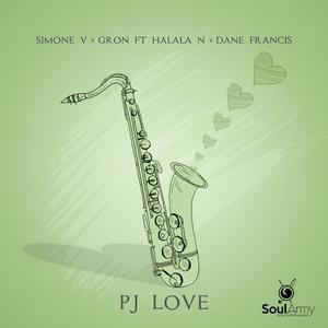 PJ LOVE (feat. Halala N & Dane Francis)