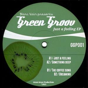 Green Groov (Just a feeling EP)