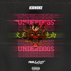 Underdogs (Explicit)