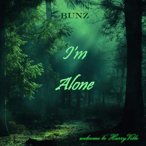 I'm Alone(BUNZ)