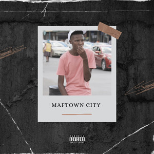 Maftown City (Explicit)