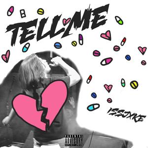 Tell Me (Explicit)