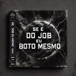 Se é do job eu meto mesmo (Explicit)