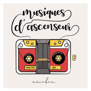 Musiques d'ascenseur (mais pas que...)