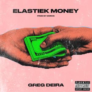ELASTIEK MONEY (Explicit)