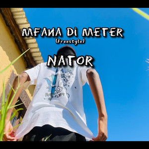 Mfana Di Meter (Freestyle)