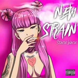 New Strain (Explicit)