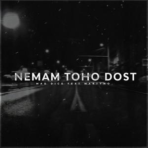 Nemám toho dost(feat. Martyno) (Explicit)
