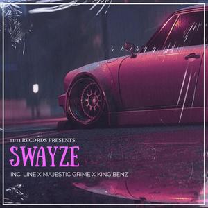 Swayze(feat. King Benz & Majestic Grime)