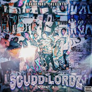 Scudd Lordz, Vol. 1 (Explicit)