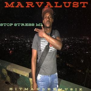Stop Stress Me (Explicit)