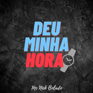 Deu Minha Hora (Explicit)