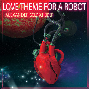 Love Theme for a Robot