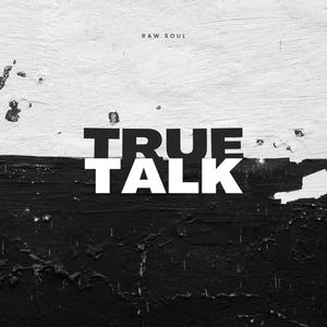 True Talk (Explicit)