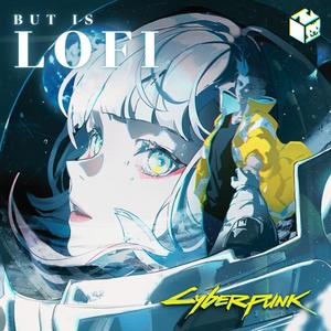 Lofi Cyberpunk