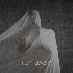 run away