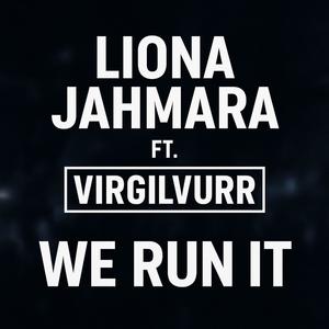 We run it (feat. Virgilvurr)