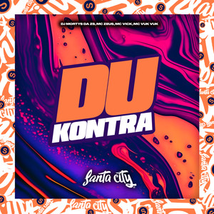 Du Kontra (Explicit)