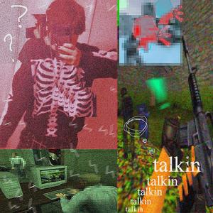 talkin (Explicit)