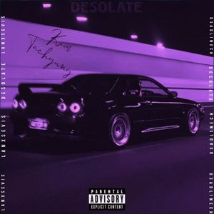 DESOLATE (Explicit)