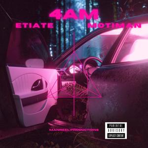 4 AM (Explicit)