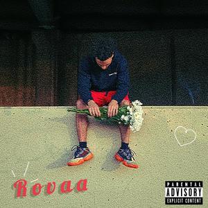 Rovaa (Explicit)