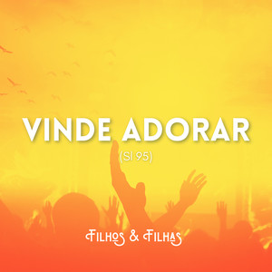 Vinde Adorar (Sl 95)