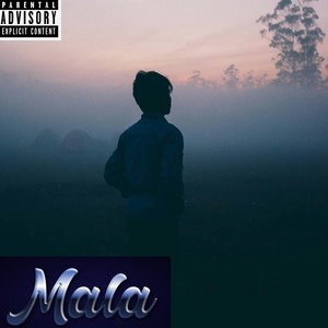 Mala (Freestyle|Explicit)