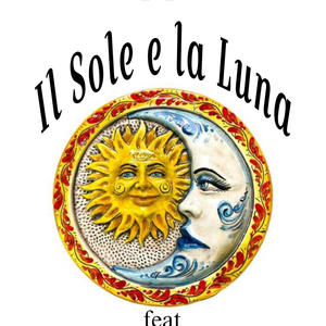 IL SOLE E LA LUNA (feat. SONKANA)