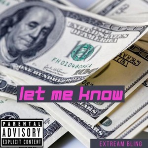 Let Me Know (Explicit)