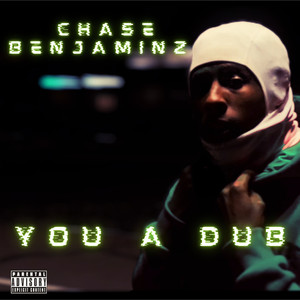 You A Dub (Explicit)