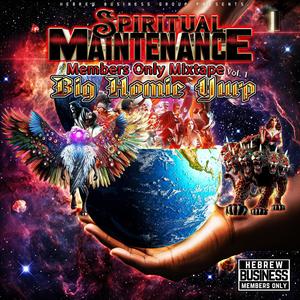 Spiritual Maintenance Members Only Mixtape Vol.1