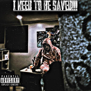 I NEED TO BE SAVED!!! (Explicit)