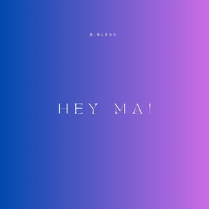 Hey Ma (Explicit)