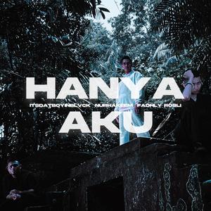 HANYA AKU (feat. NURHAKEEM & Ustadz Fadhly Rosli)