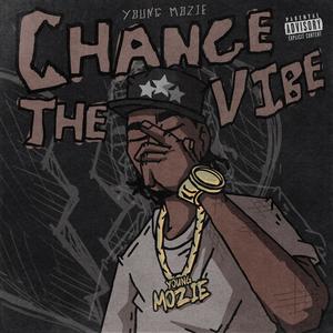 Change The Vibe (Explicit)