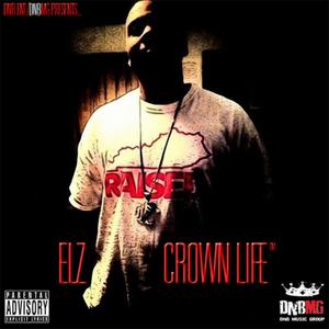 Crown Life (Explicit)